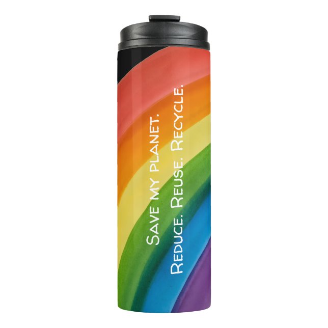 RAINBOW Save my planet (customizable) Thermal Tumbler (Front)