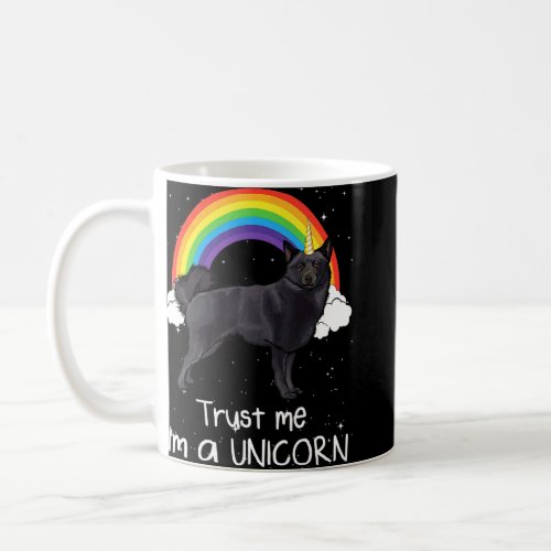 Rainbow Schipperke Trust Me Im A Unicorn Dog  Coffee Mug