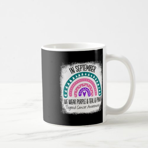 Rainbow September Green Thyroid Cancer Awareness R Coffee Mug