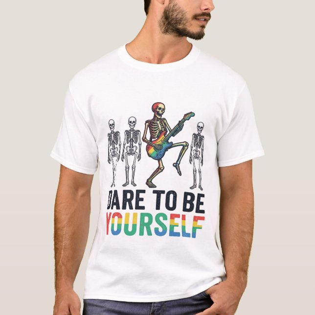 Rainbow Skeleton Dare to Be Yourself Vector Design T-Shirt (Front)