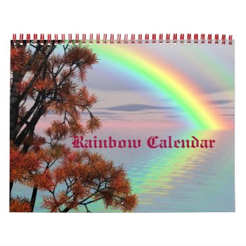 Rainbow Skies Nature Destiny Custom Calendar by Honeysuckle_Sweet at Zazzle