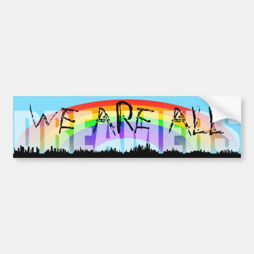 Rainbow Skyline Daca Dreamers 2 Bumper Sticker