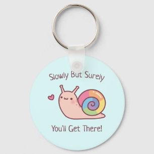Rainbow Snail Slowly But Surely Positive Quote Keychain