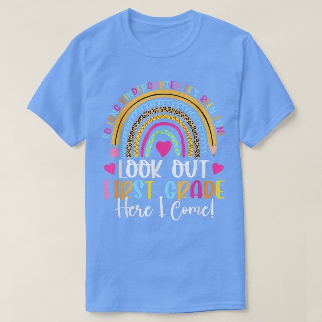 Rainbow So Long Kindergarten Here I Come 1st Grade T-Shirt (Design Front)