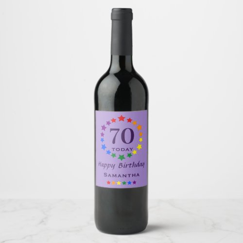 Rainbow Stars 70 Today or Any Age Purple Birthday Wine Label