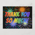 [ Thumbnail: Rainbow Style "Thank You So Much!", Fireworks Look Postcard ]