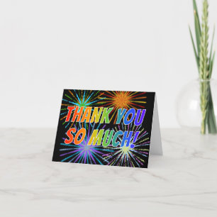 Rainbow Style "THANK YOU SO MUCH!", Fireworks Look Thank You Card