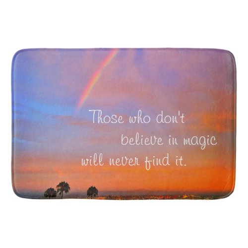 Rainbow Sunset Photo Believe in Magic Quote Script Bathroom Mat