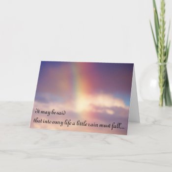 Rainbow Sympathy Card by KirstenStar at Zazzle