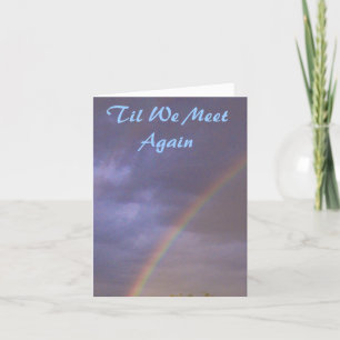 Rainbow Sympathy Til We Meet Again Holiday Card