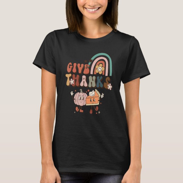 Rainbow Thanksgiving Give Thanks Pumpkin T-Shirt (Front)