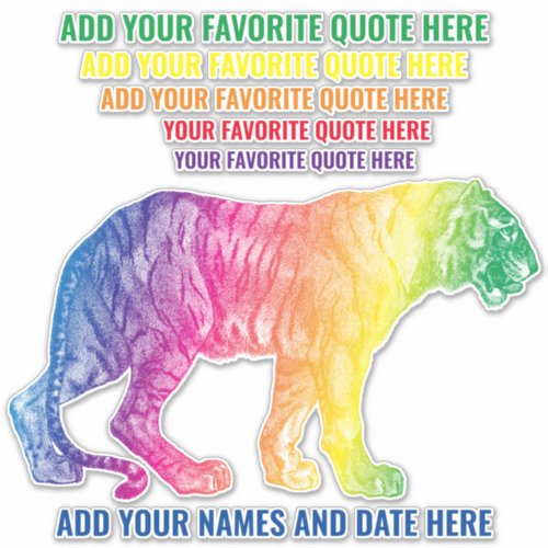 Rainbow Tiger Add Your Name Favorite Quote Wildcat Sticker