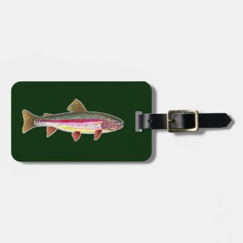 Rainbow Trout Fish  Fisherman's Luggage Tag by TroutWhiskers at Zazzle