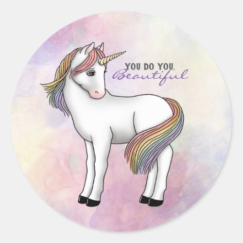 Rainbow Unicorn You do you Beautiful  Classic Round Sticker