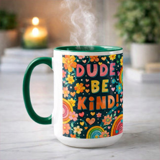 Rainbow Unique Dude Be Kind Inspirivity Kindness Mug