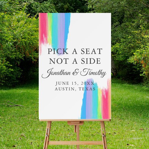 Rainbow Watercolor Pick a Seat Not a Side Wedding Foam Board