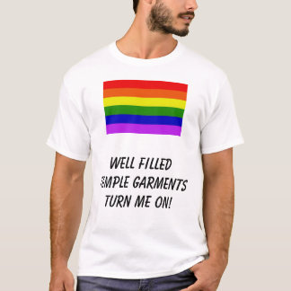 rainbow, Well filled temple garments turn me on! T-Shirt