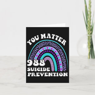 Rainbow You 988 Suicide Prevention Awareness Ribbo Card