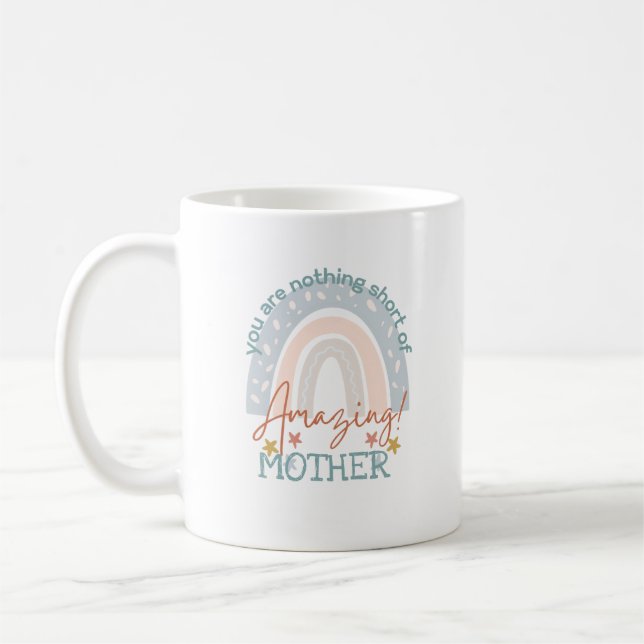 RAINBOW You Are Amazing MOTHER MOM GRANDMA NONNA   Coffee Mug (Left)
