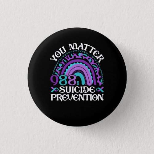 Rainbow You Matter 988 Suicide Prevention Awarenes Button
