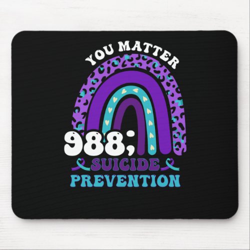 Rainbow You Matter 988 Suicide Prevention Awarenes Mouse Pad