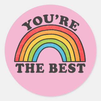 Rainbow You’re the Best Positive Classic Round Sticker