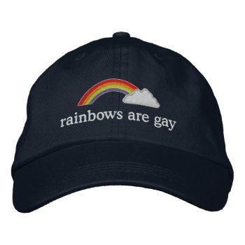 Rainbows Are Gay Embroidered Baseball Cap by TerryBain at Zazzle