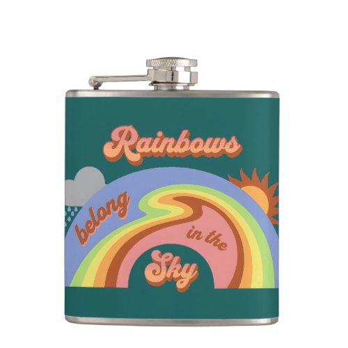Rainbows Belong In The Sky Flask