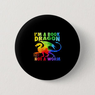 Rainbows I'm A Book Dragons Not A Worm LGBT Gay Pr Button