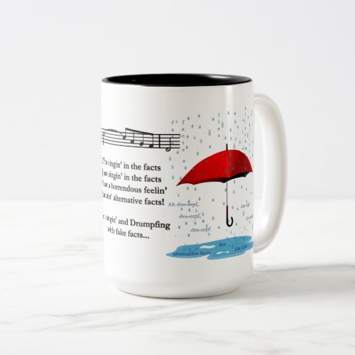 Raining Alternative Facts 15 oz Two_Tone Mug