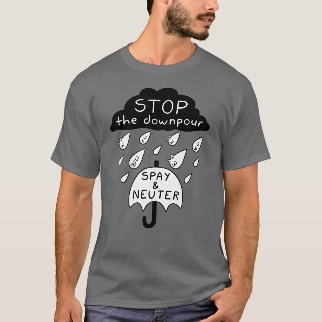 Raining Cats & Dogs (Spay & Neuter) T-Shirt (Front)