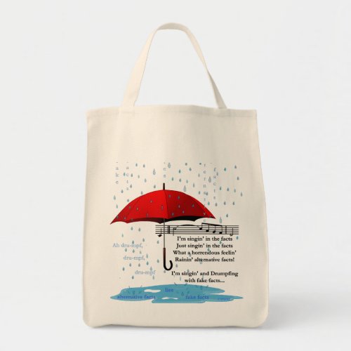 Raining  Sing Alternative Facts Grocery Tote Bag