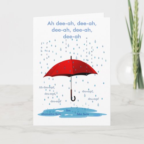 Raining  Singing Alternative Facts Greeting Card