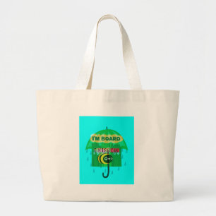 Rainy Day Fun: A Bee's Perspective. "I am board" Large Tote Bag