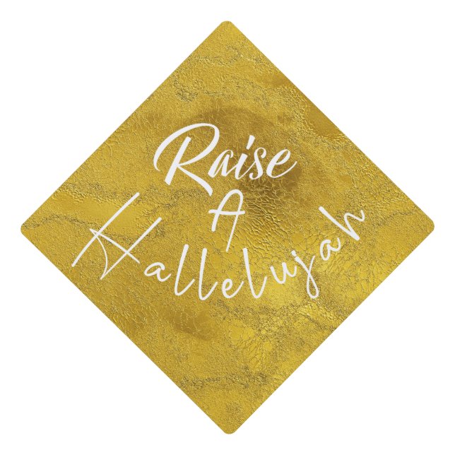 Raise a Hallelujah Graduation Cap Topper (Front)
