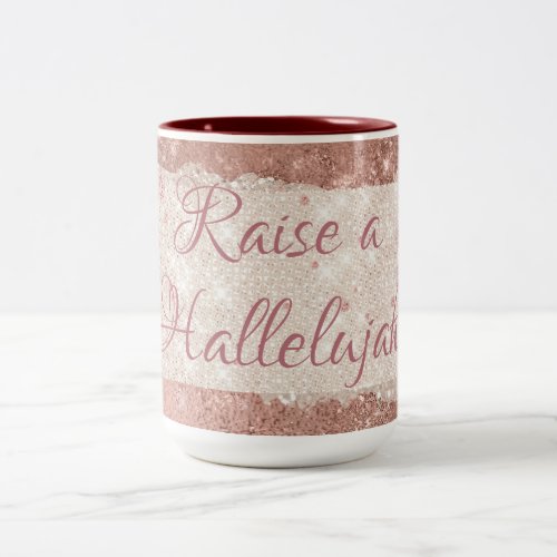 Raise a Hallelujah  Two_Tone Coffee Mug