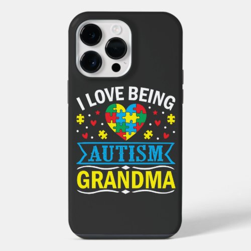 raise awareness about autism Proud autism grandma iPhone 14 Pro Max Case