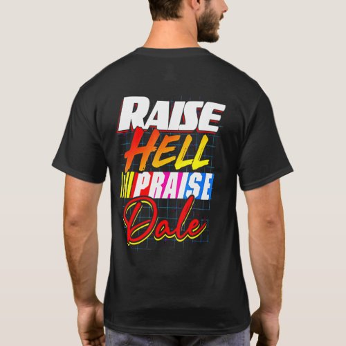 Raise Hell Praise Dale Vintage T_Shirt