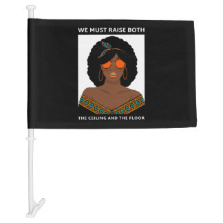 Raise the Ceiling Floor BLM Women's Rights Car Flag