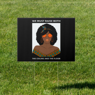 Raise the Ceiling Floor BLM Women's Rights  Sign