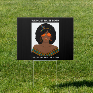 Raise the Ceiling Floor BLM Women's Rights Sign
