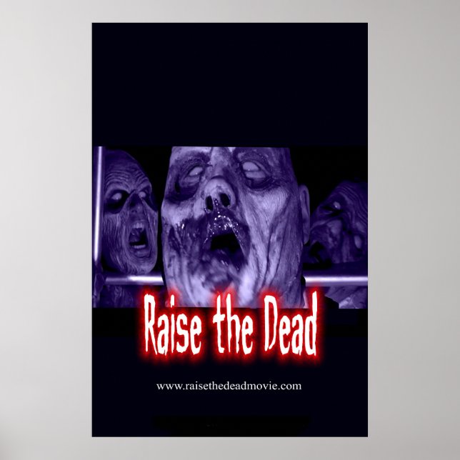 Raise the Dead Poster - Limited Edition (Front)
