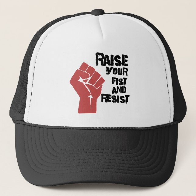 Raise your fist and resist trucker hat (Front)