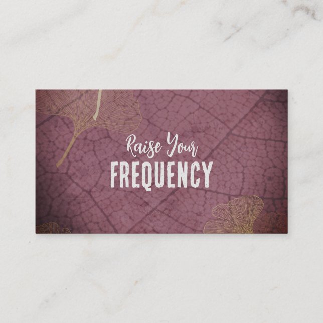 Raise Your Frequency Quote on Ginkgo Leaves Business Card (Front)