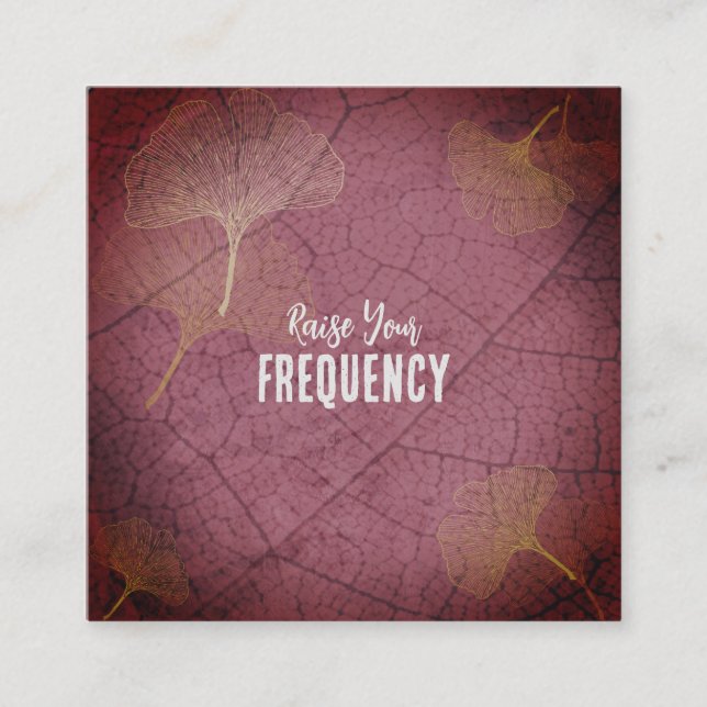 Raise Your Frequency Quote on Ginkgo Leaves  Square Business Card (Front)