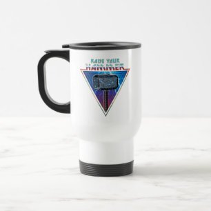 Raise Your Hammer - Mjölnir Graphic Travel Mug