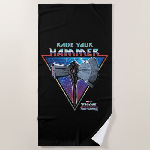 Raise Your Hammer _ Stormbreaker Graphic Beach Towel