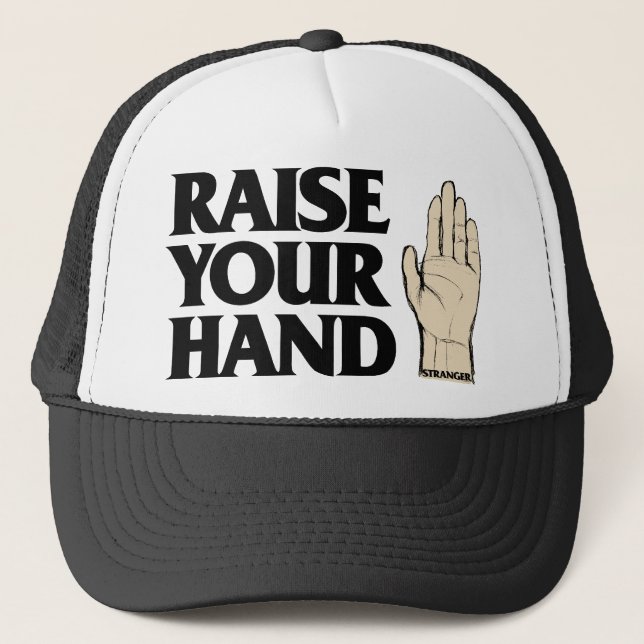 RAISE YOUR HAND "CAP" TRUCKER HAT (Front)