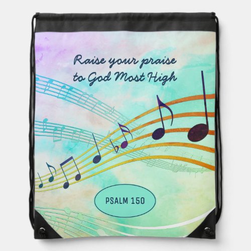 RAISE YOUR PRAISE  Music Staves  Christian Quote Drawstring Bag