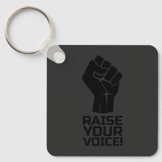 Raise Your Voice 1 B Keychain